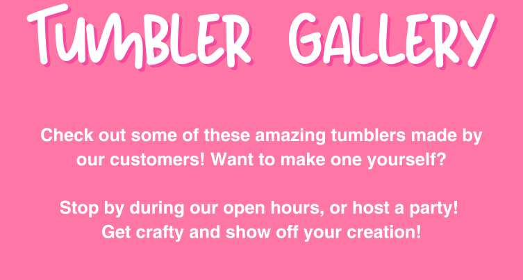 Tumbler Gallery Header Custom Tumbler Gallery